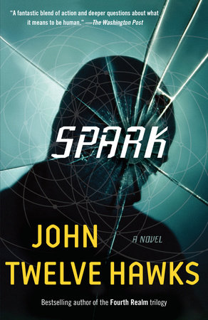 SPARK by John Twelve Hawks — book cover